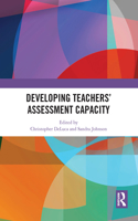 Developing Teachers’ Assessment Capacity