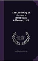 The Continuity of Literature, Presidential Addresses, 1922