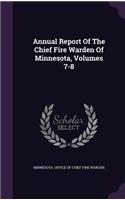 Annual Report of the Chief Fire Warden of Minnesota, Volumes 7-8