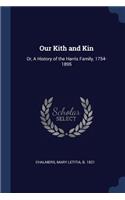 Our Kith and Kin
