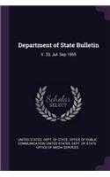 Department of State Bulletin: V. 33, Jul- Sep 1955