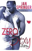 Zero To Sexy: (Kidnap Fantasies)