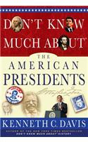 Don't Know Much About(r) the American Presidents