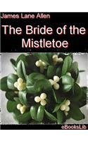 The Bride of the Mistletoe