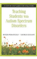 Teaching Students With Autism Spectrum Disorders
