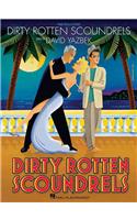 Dirty Rotten Scoundrels