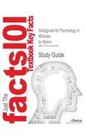 Studyguide for Psychology in Modules by Myers, ISBN 9780716758501