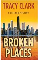 Broken Places: (Chicago Mystery)