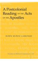 Postcolonial Reading of the Acts of the Apostles