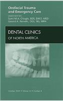 Orofacial Trauma and Emergency Care, an Issue of Dental Clinics