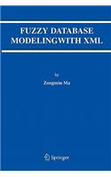 Fuzzy Database Modeling with XML