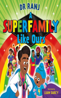 Superfamily Like Ours