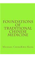 Foundations of Traditional Chinese Medicine