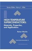 High-Temperature Superconductors: Materials, Properties, and Applications