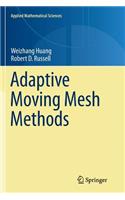 Adaptive Moving Mesh Methods