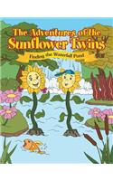 The Adventures of the Sunflower Twins: Finding the Waterfall Pond: Finding the Waterfall Pond(English)