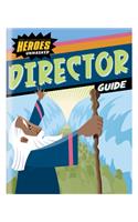 Heroes Unmasked 2020 Director Manual