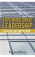 Exploring Great Leadership
