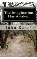 The Imagination Has Awaken: (English)