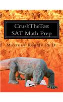 CrushTheTest SAT Math Prep: Hard Questions for 700+