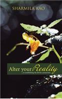 Alter Your Reality: ...Re-Establishing the Divine Connection