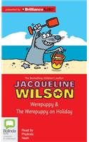 Werepuppy & the Werepuppy on Holiday