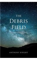 The Debris Field