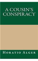 A Cousin's Conspiracy