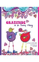 Gratitude Is a Funny Thing