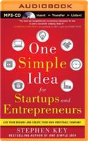 One Simple Idea for Startups and Entrepreneurs