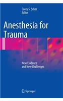 Anesthesia for Trauma