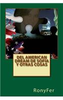 Del American Dream de Sofía y otras cosas