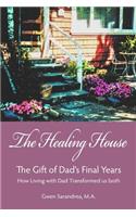 Healing House