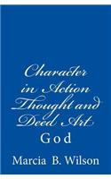 Character in Action Thought and Deed Art