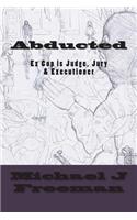 Abducted