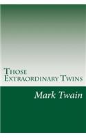 Those Extraordinary Twins