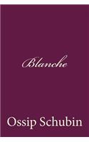 Blanche