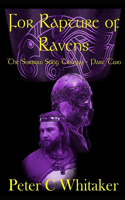 For Rapture of Ravens: The Sorrow Song Trilogy Part Two