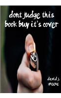 Dont Judge This Book Buy It's Cover