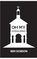 Oh My Godalming
