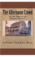 The Afternoon Crowd