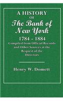 A History of the Bank of New York: 1784 -1884