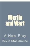 Merlin and Wart