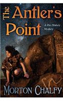 The Antler's Point: A Romantic Prehistoric Murder Mystery
