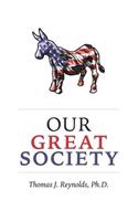 Our Great Society