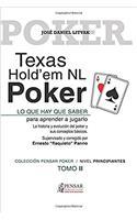 Texas Holdem NL: Lo Que Hay Que Aprender Para Saber a Jugarlo: 2 (Colección Pensar Poker)