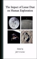 Impact of Lunar Dust on Human Exploration