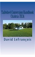 Tailwheel Conversion Handbook: Citabria 7eca