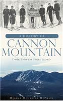 A History of Cannon Mountain