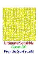Ultimate Scabble Game 60: (English)